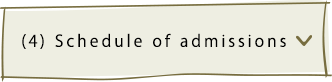 Schedule of admissions